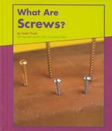 What Are Screws cover