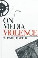 On Media Violence cover
