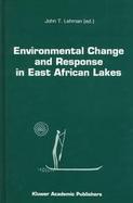 Environmental Change and Response in East African Lakes cover