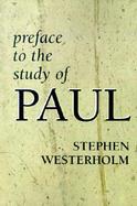 Preface to the Study of Paul cover