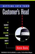 Getting into Your Customer's Head 8 Secret Roles of Selling Your Competitors Don't Know cover