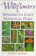 Wildflowers of Mammoth Cave National Park cover