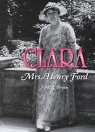 Clara Mrs. Henry Ford cover