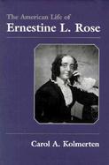 The American Life of Ernestine L. Rose cover