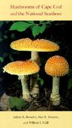 Mushrooms of Cape Cod and the National Seashore cover