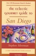 The Eclectic Gourmet Guide to San Diego cover