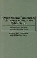 Organizational Performance and Measurement in the Public Sector: Toward Service, Effort and Accomplishment Reporting cover