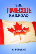 The Timecode Railroad cover