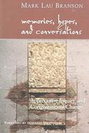Memories, Hopes, And Conversations Appreciative Inquiry And Congregationalchange cover
