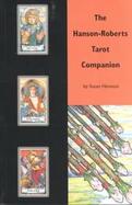The Hanson-Roberts Tarot Companion cover