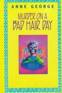 Murder on a Bad Hair Day cover