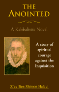 The Anonited A Kabbalistic Novel  A Story of Spiritual Courage Against the Inquisition cover