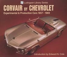 Corvair by Chevrolet: Experimental & Production Cars 1957-1969 cover