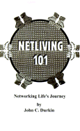Netliving 101 Networking Life's Journey cover
