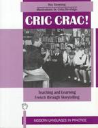 Cric Crac! Teaching and Learning French Through Storytelling cover