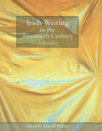 Irish Writing in the 20th Century A Reader cover