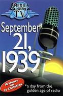 America Before T.V. September 21, 1939  A Day from the Golden Age of Radio cover