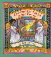 Enchanted Tales An ABC Fantasy cover