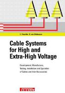 Cable Systems for High and Extra-High Voltages Development, Manufacture, Testing, Installation and Operation of Cables and Their Accessories cover