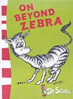 On Beyond Zebra (Dr Seuss Yellow Back Book) cover