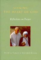 Seeking the Heart of God: Reflections on Prayer cover
