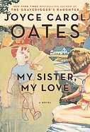 My Sister, My Love The Intimate Story of Skyler Rampike cover