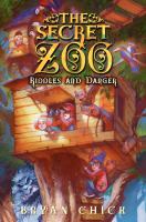 The Secret Zoo: Riddles and Danger cover