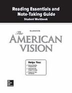 The American Vision, Reading Essentials and Note-Taking Guide Workbook cover