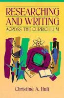 Researching and Writing: Across the Curriculum cover