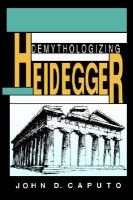 Demythologizing Heidegger cover