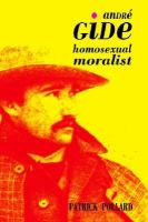 Andre Gide Homosexual Moralist cover
