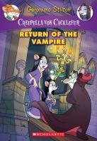 Creepella von Cacklefur #4: Return of the Vampire : A Geronimo Stilton Adventure cover