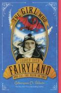 The Girl Who Soared over Fairyland and Cut the Moon in Two cover