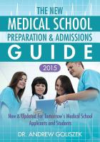 The New Medical School Preparation & Admissions Guide, 2015: New & Updated for Tomorrow's Medical School Applicants & Students cover