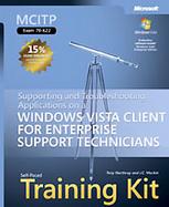 Mcitp Self -paced Training Kit (Exam 70-622) Supporting & Troubleshooting Applications on a Windows Vista Client for Enterprise Support Technicians cover