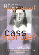 What Happened to Cass Mcbride? cover