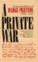 Private War: The Letters and Diaries of Madge Preston, 1862-1867 cover