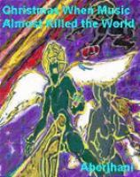 Christmas When Music Almost Killed the World cover
