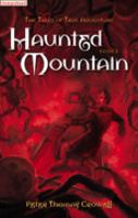 Haunted Mountain : The Tales of True Adventure, Book Two cover