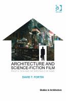 Architecture and Science-Fiction Film : Philip K. Dick and the Spectacle of Home cover