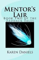 Mentor's Lair : Book Two of the Zaddack Tales cover