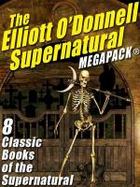 The Elliott O’Donnell Supernatural MEGAPACK® cover