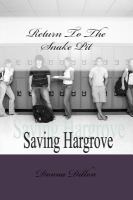 Return to the Snake Pit : Saving Hargrove cover