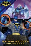 Batman Battles Mr. Freeze cover