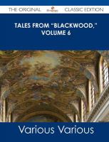 Tales from Blackwood, Volume 6 - the Original Classic Edition cover