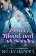 Peace, Blood, and Understanding cover