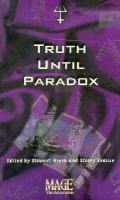 Truth Until Paradox: Fourth World of Darkness Anthology Continues the Bay Area Chronicle cover