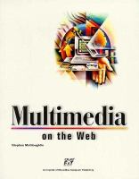 Multimedia on the Web: With CDROM cover
