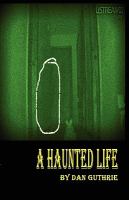 A Haunted Life cover