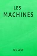 Les Machines : A Science Fiction Story cover